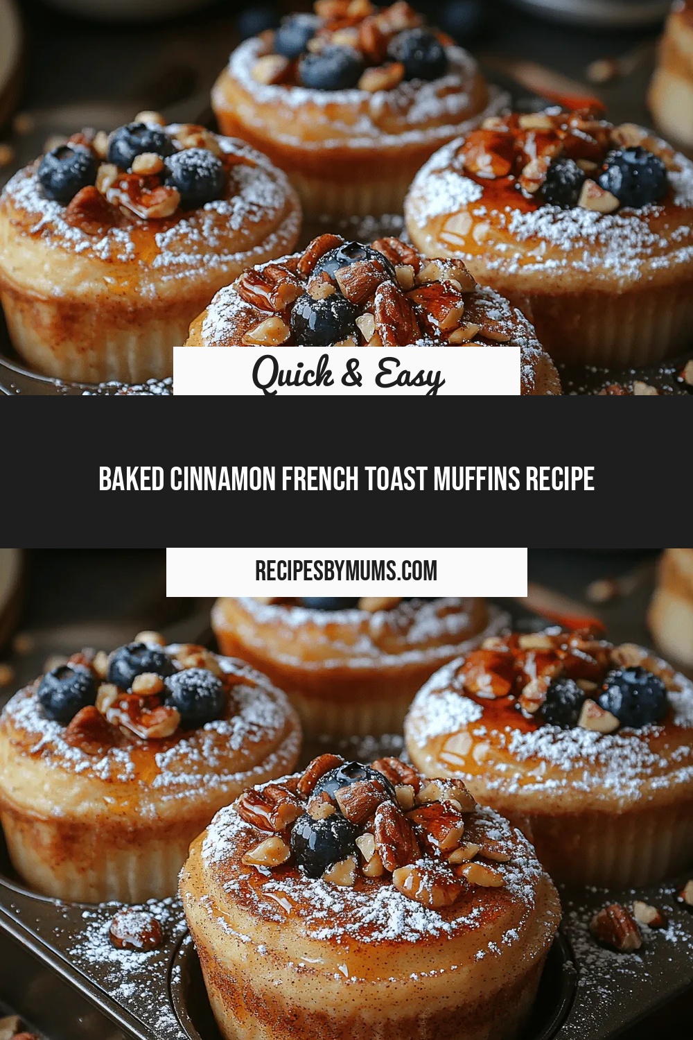 Baked Cinnamon French Toast Muffins Recipe