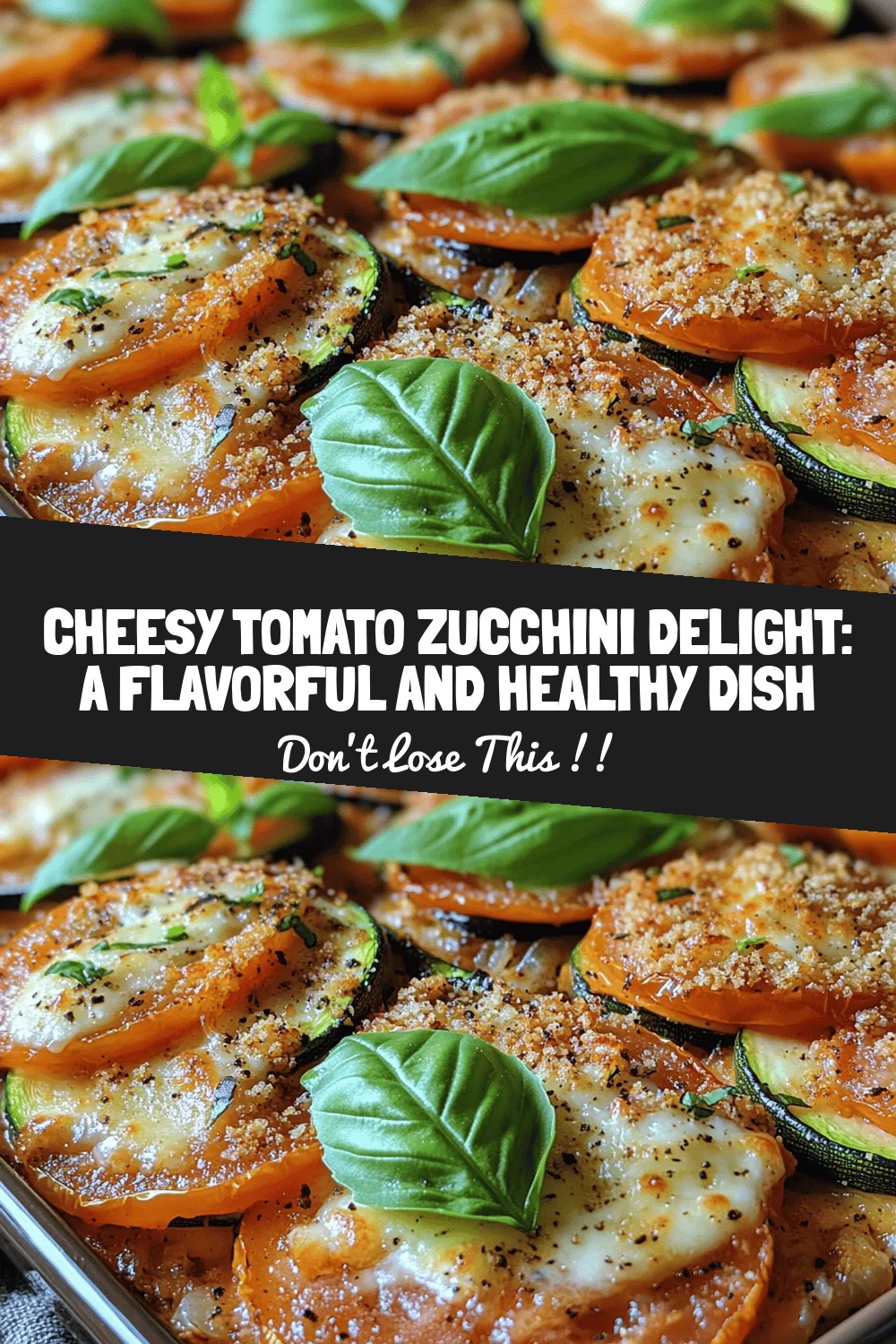 Cheesy Tomato Zucchini Delight: A Flavorful and Healthy Dish