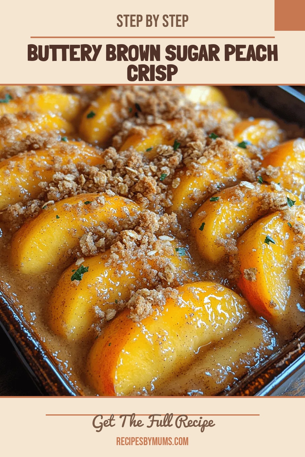 Buttery Brown Sugar Peach Crisp