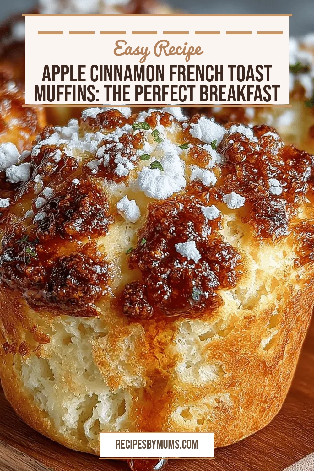 Apple Cinnamon French Toast Muffins: The Perfect Breakfast Treat