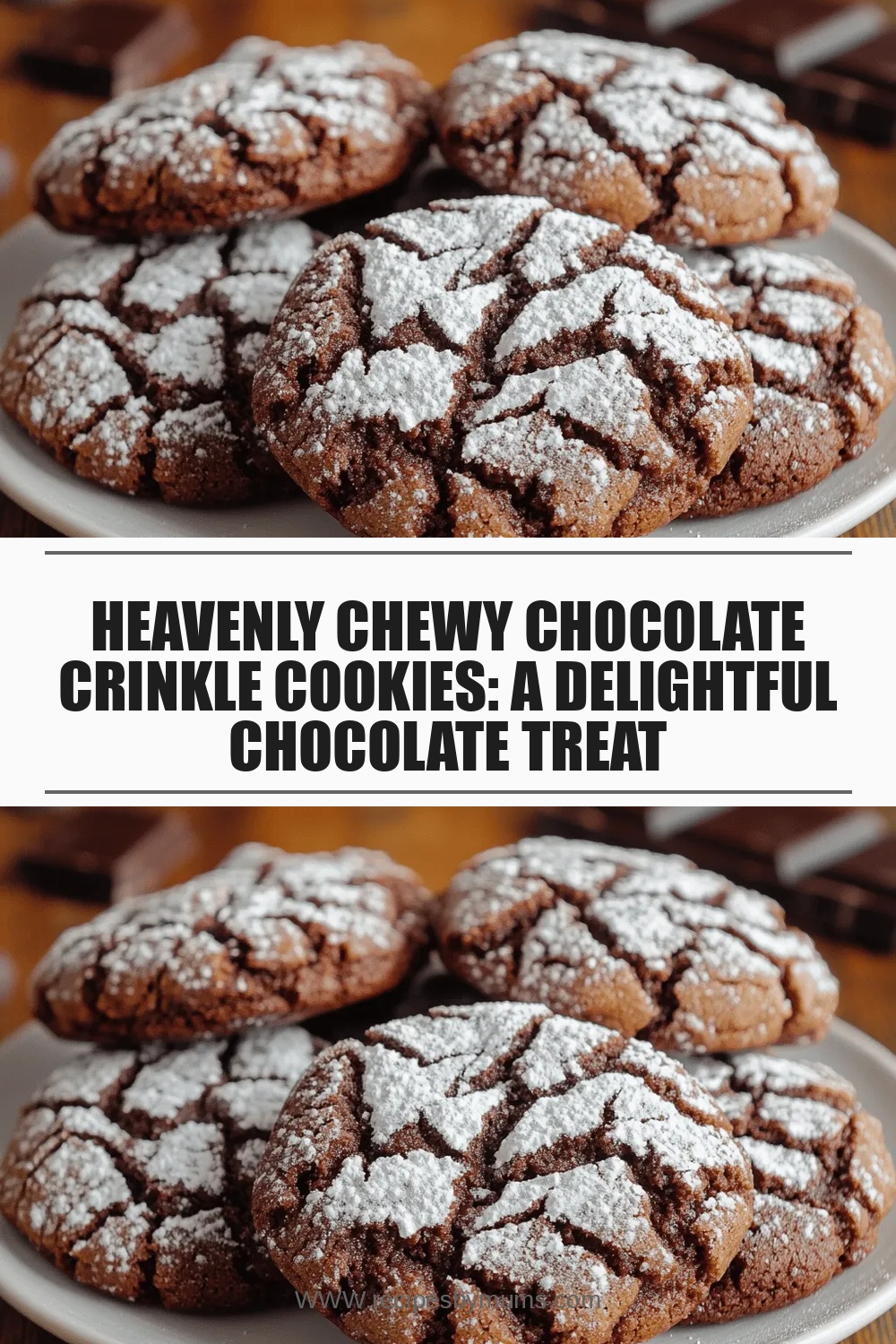 Heavenly Chewy Chocolate Crinkle Cookies: A Delightful Chocolate Treat