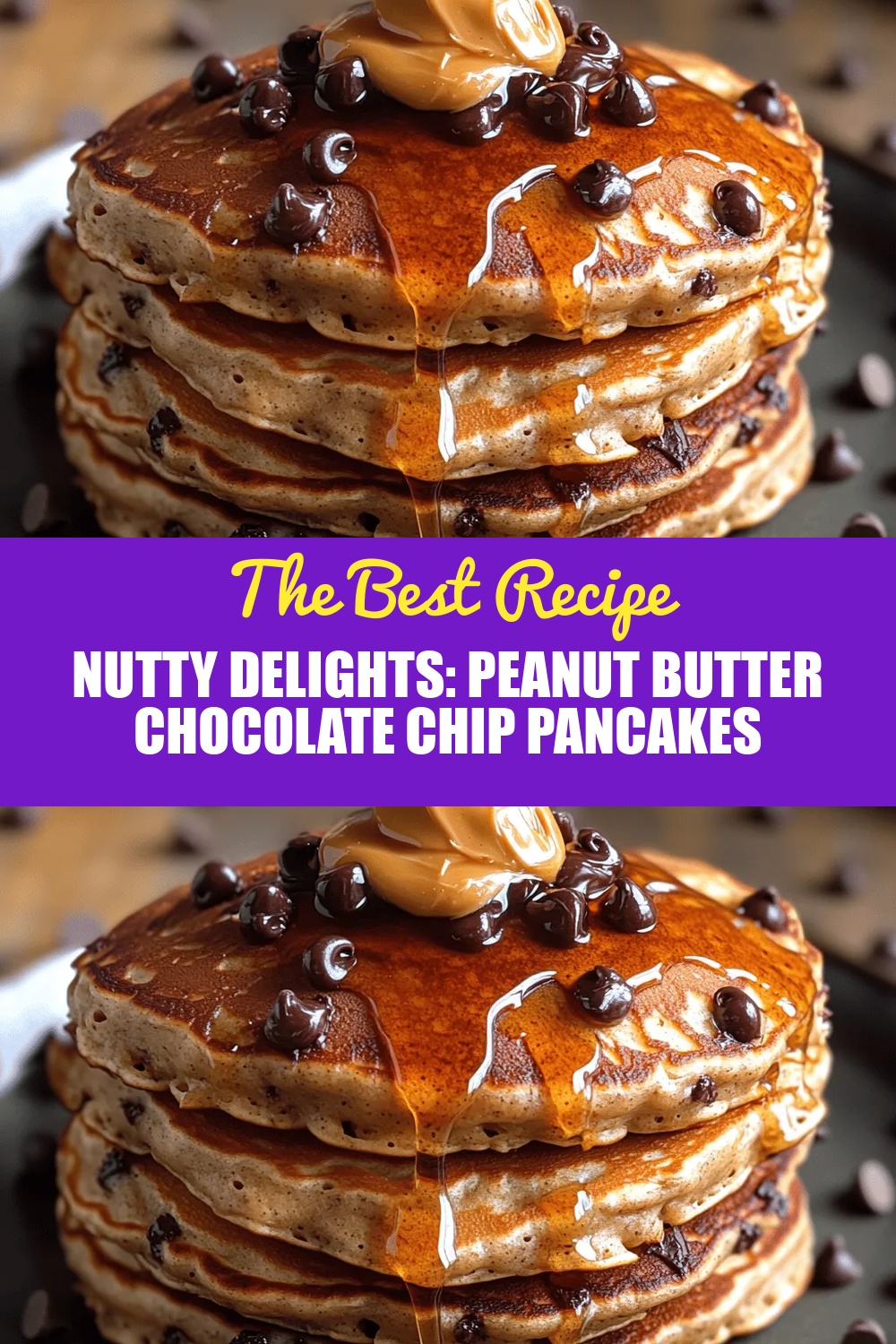 Nutty Delights: Peanut Butter Chocolate Chip Pancakes