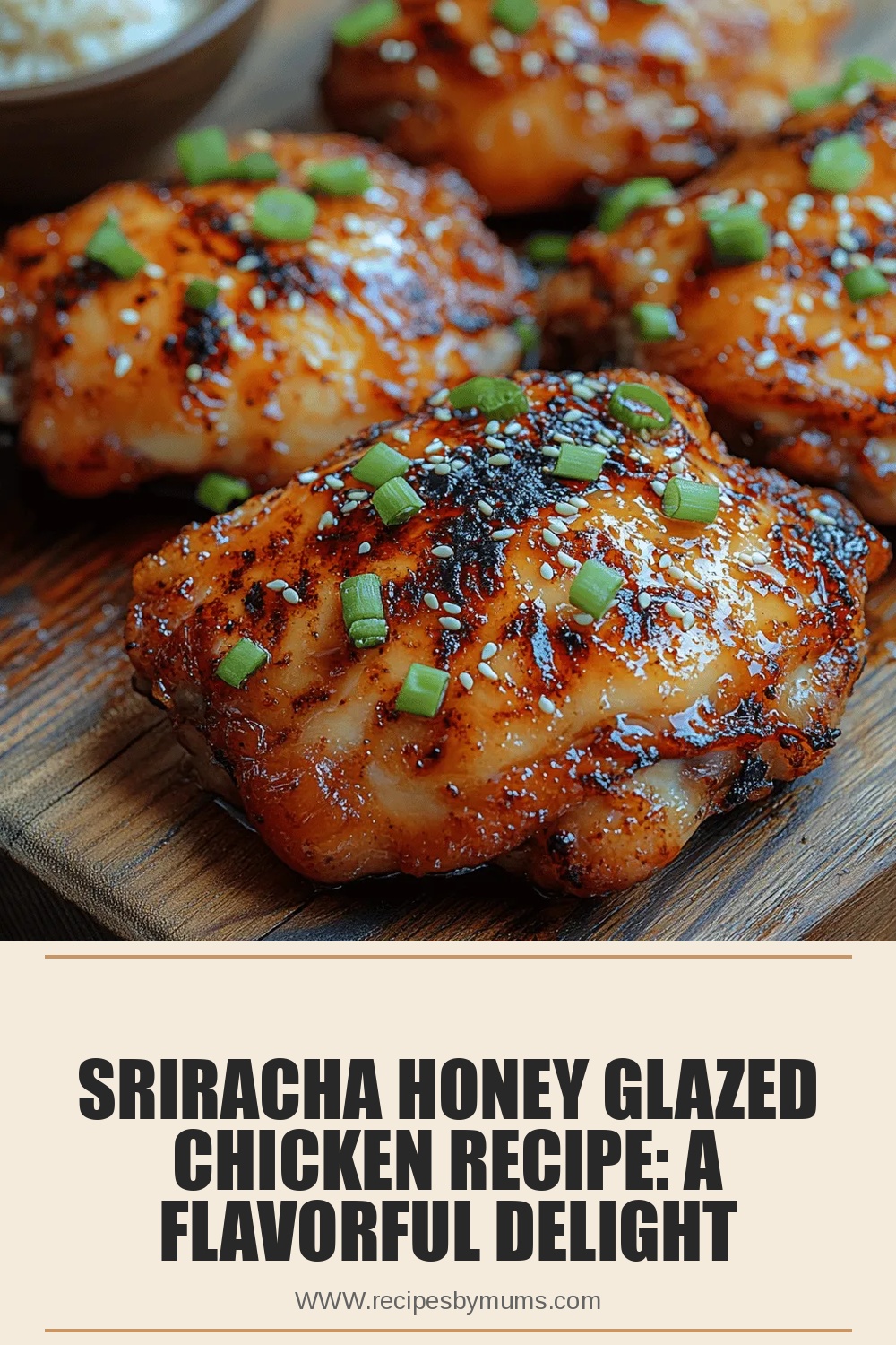 Sriracha Honey Glazed Chicken Recipe: A Flavorful Delight