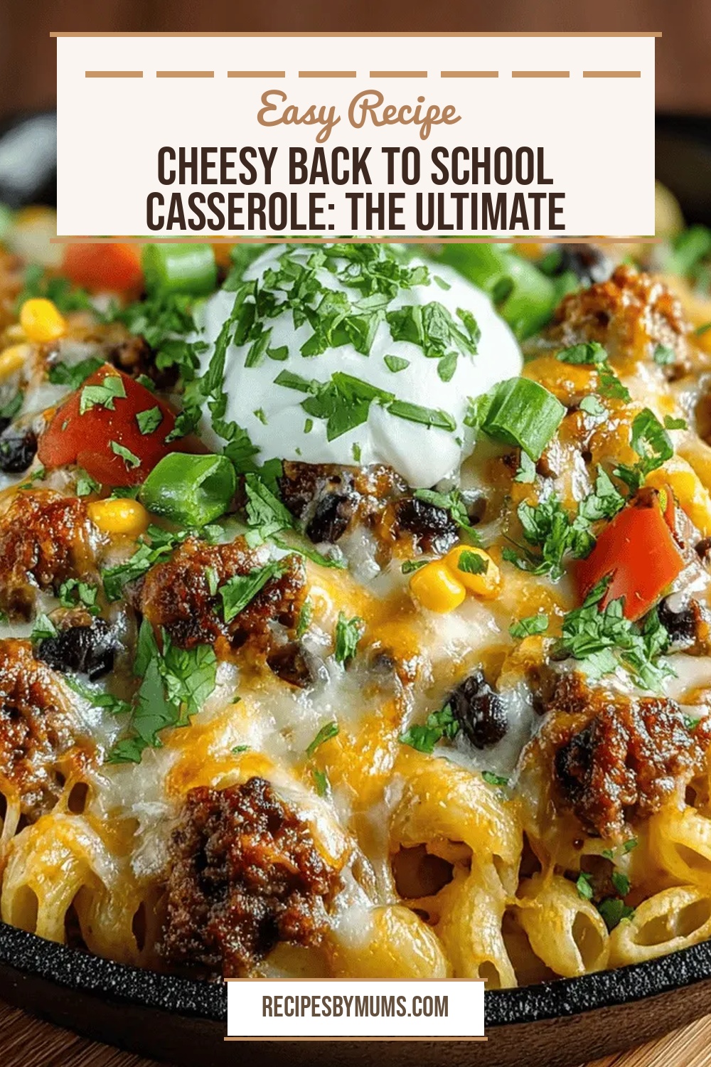 Cheesy Back To School Casserole: The Ultimate Comfort Meal