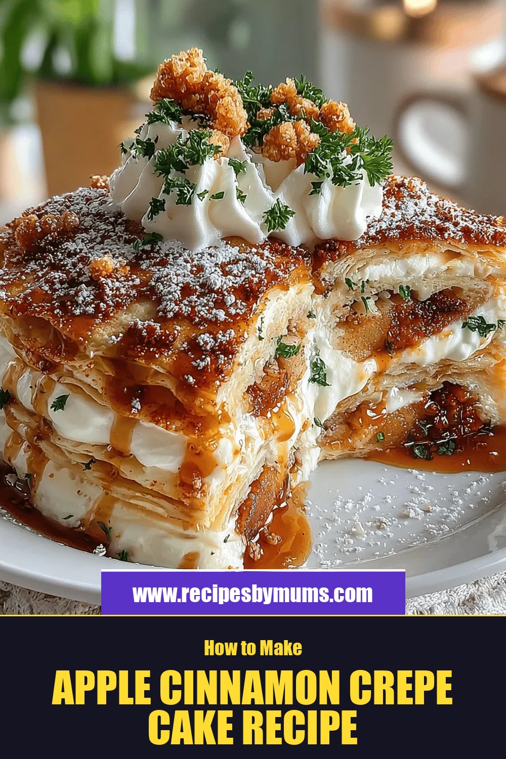 Apple Cinnamon Crepe Cake Recipe