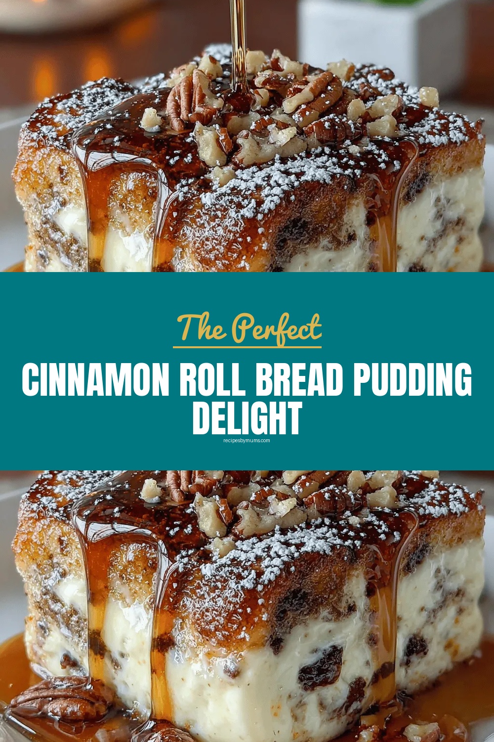Cinnamon Roll Bread Pudding Delight