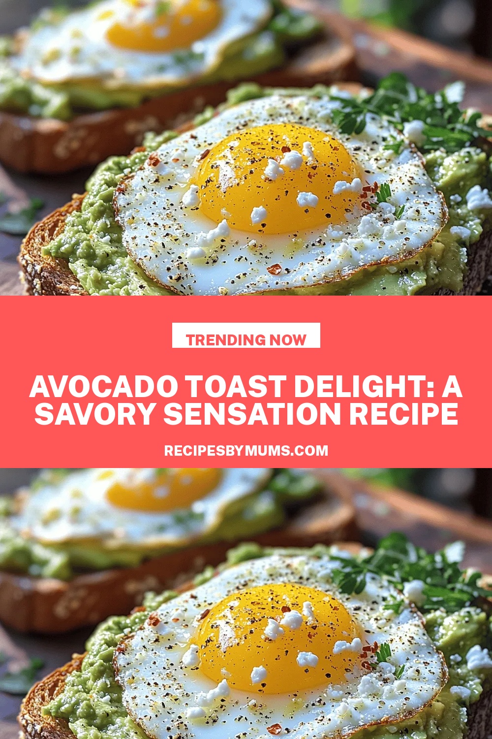 Avocado Toast Delight: A Savory Sensation Recipe