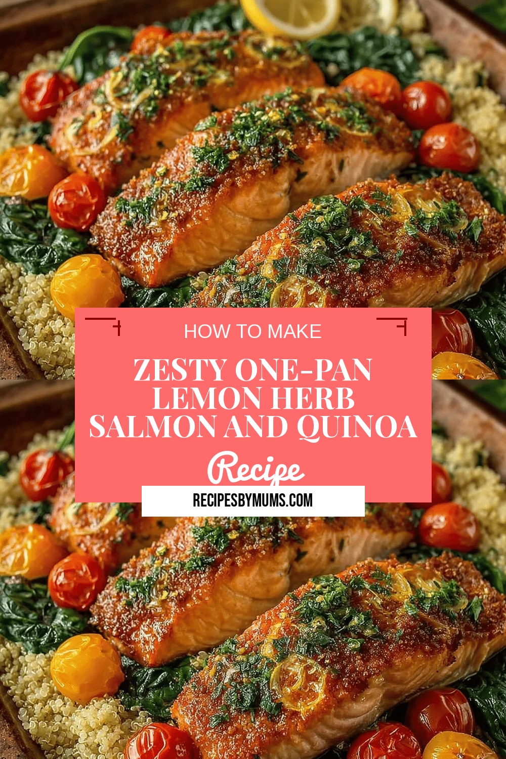 Zesty One-Pan Lemon Herb Salmon and Quinoa