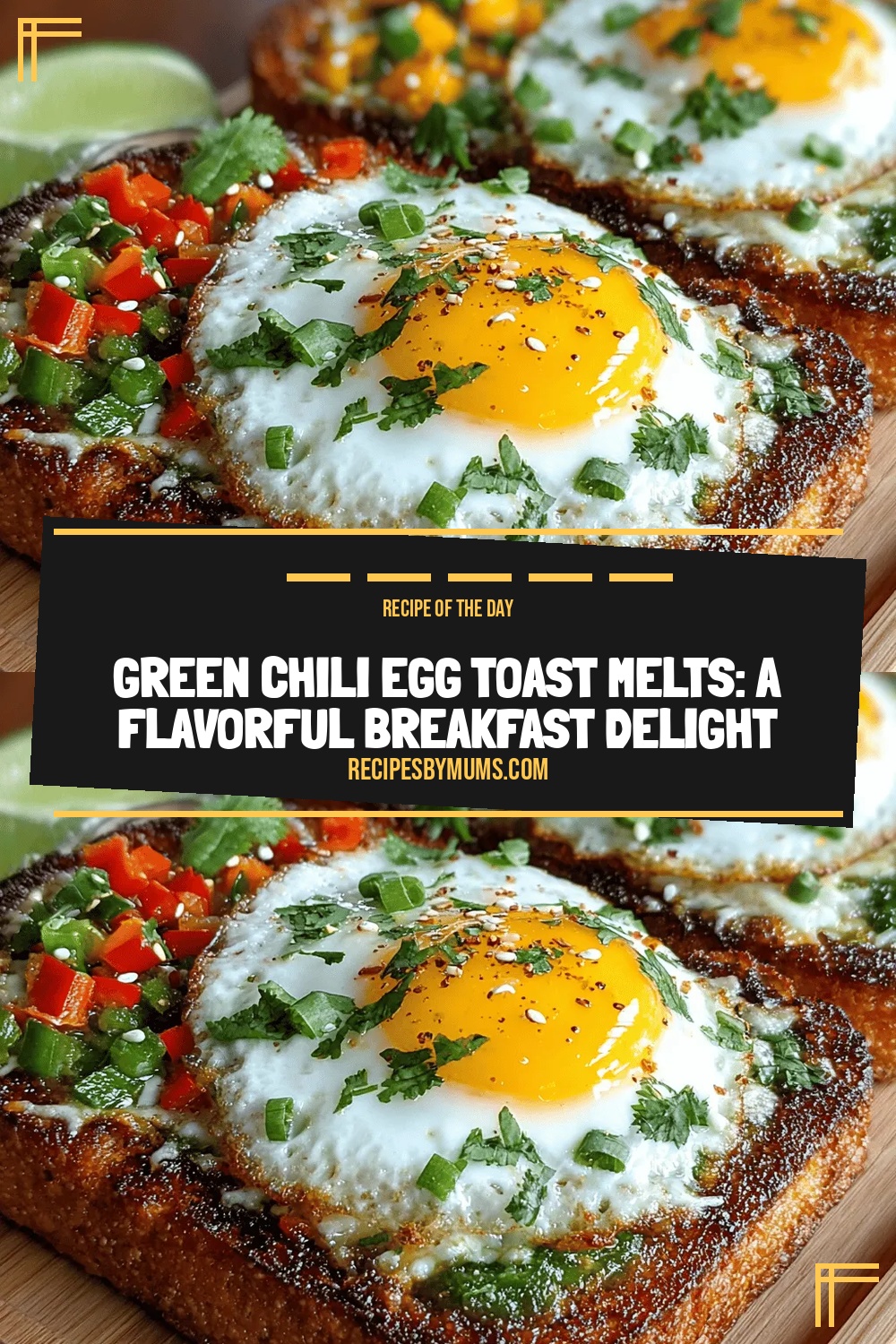Green Chili Egg Toast Melts: A Flavorful Breakfast Delight