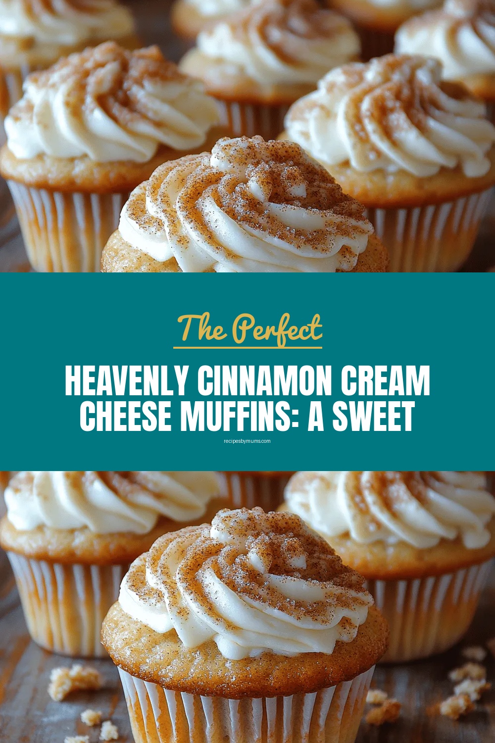 Heavenly Cinnamon Cream Cheese Muffins: A Sweet Indulgence