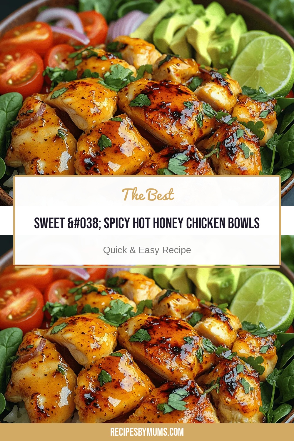 Sweet & Spicy Hot Honey Chicken Bowls