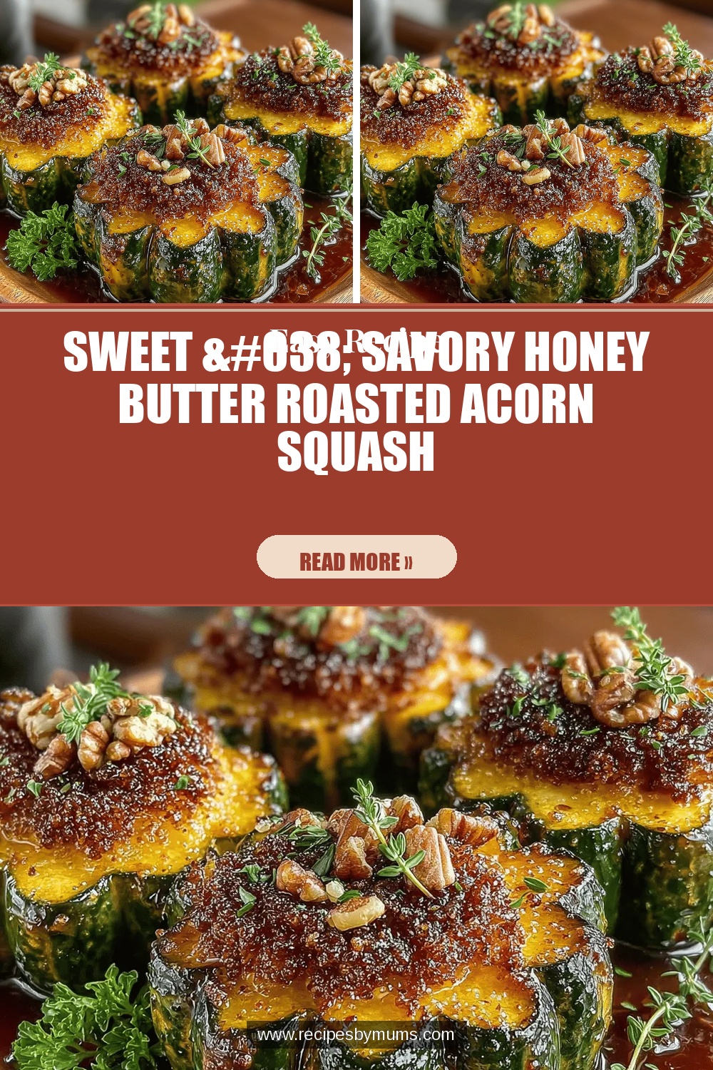 Sweet & Savory Honey Butter Roasted Acorn Squash