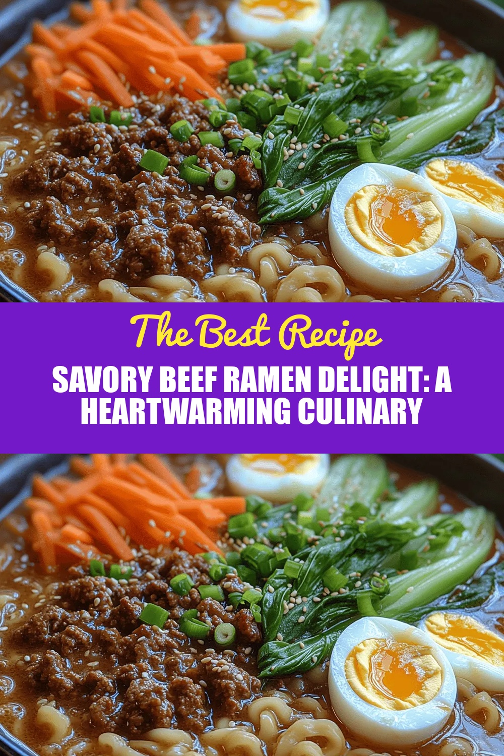 Savory Beef Ramen Delight: A Heartwarming Culinary Experience