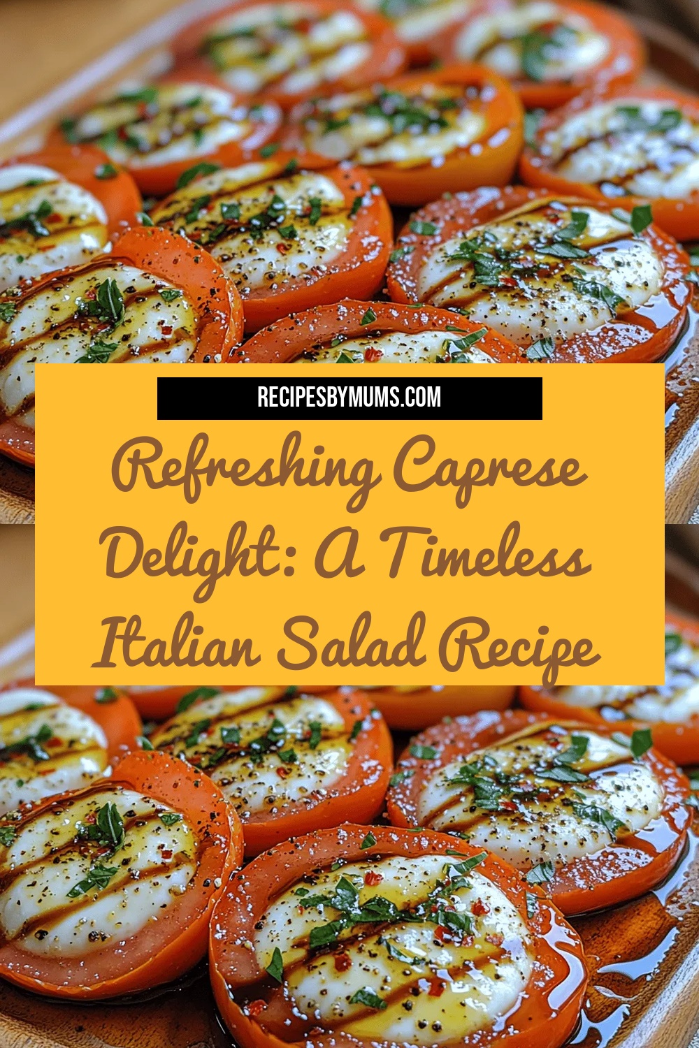 Refreshing Caprese Delight: A Timeless Italian Salad Recipe